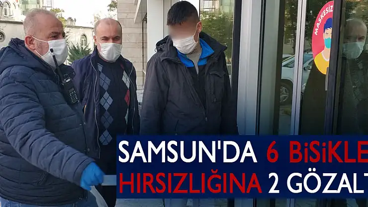 Samsun'da 6 bisiklet hırsızlığına 2 gözaltı