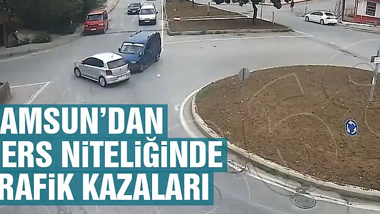 Samsun'dan ders niteliğinde trafik kazaları