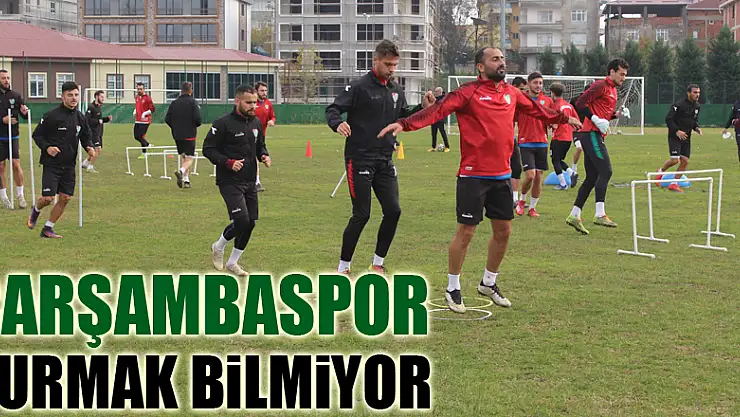 Çarşambaspor Durmak Bilmiyor