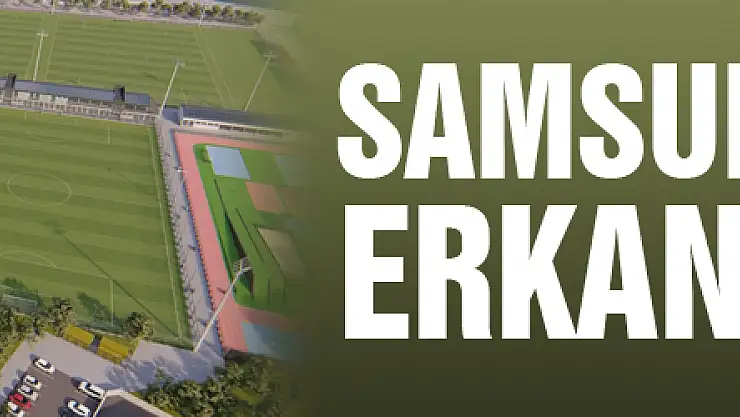 Samsunspor'dan Erkanat'a vefa