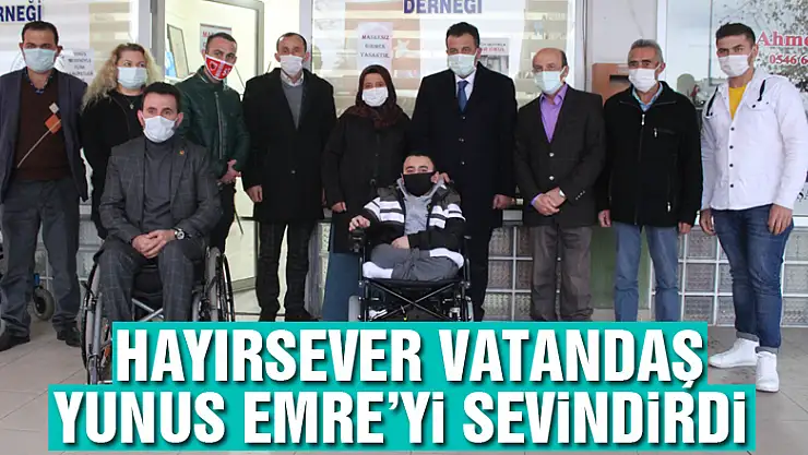 Hayırsever Vatandaş, Yunus Emre'yi sevindirdi