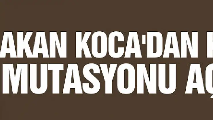 Bakan Koca'dan koronavirüs mutasyonu açıklaması!