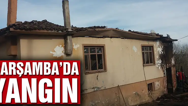 ÇARŞAMBA'DA YANGIN