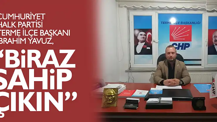 'Biraz sahip çıkın'