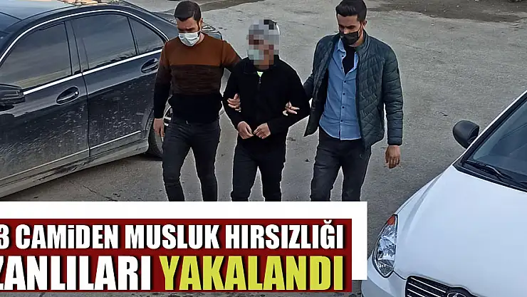 3 camiden musluk hırsızlığı zanlıları yakalandı