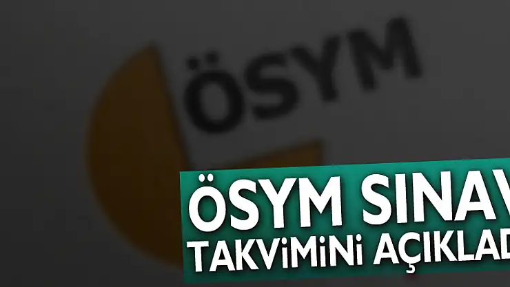 ÖSYM Başkanı Aygün, 2021 yılı sınav takviminin açıklandığını duyurdu