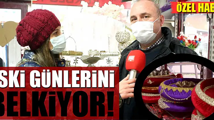 ESKİ GÜNLERİNİ BEKLİYOR!