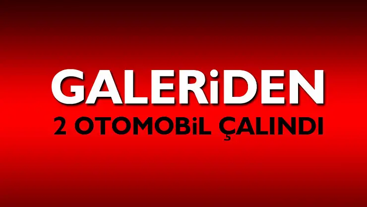 Bafra'da galeriden 2 otomobil çalındı