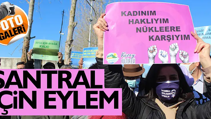 SANTRAL İÇİN EYLEM