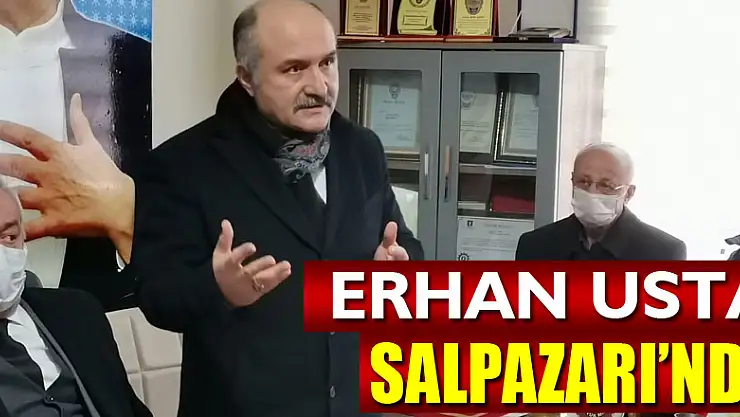 ERHAN USTA SALPAZARI'NDA