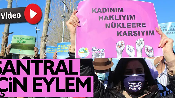 SANTRAL İÇİN EYLEM