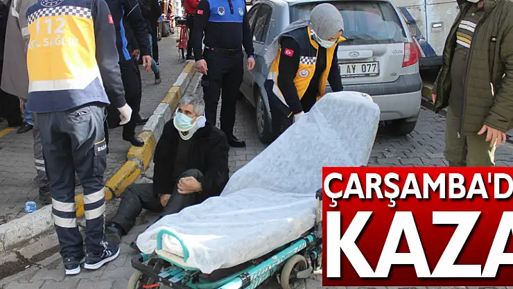 Çarşamba'da Kaza 1 Yaralı