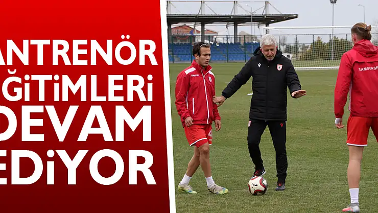 Antrenör Eğitimleri Devam Ediyor