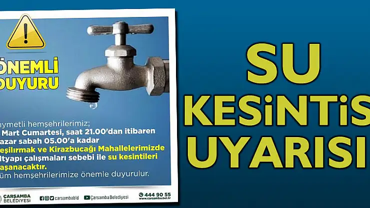 Su Kesintisi Uyarısı!