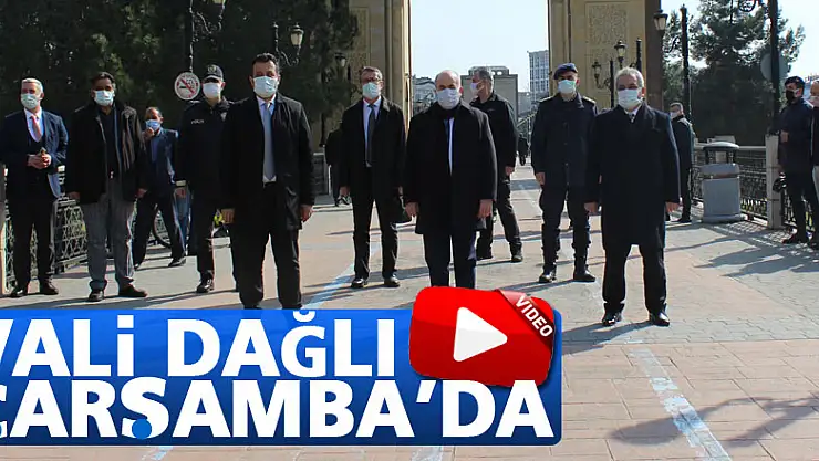 VALİ DAĞLI ÇARŞAMBA'DA