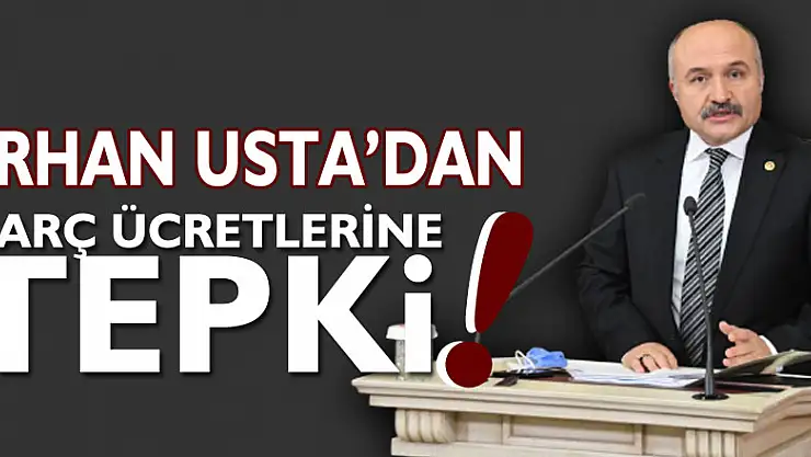 ERHAN USTA'DAN HARÇ ÜCRETLERİNE TEPKİ!