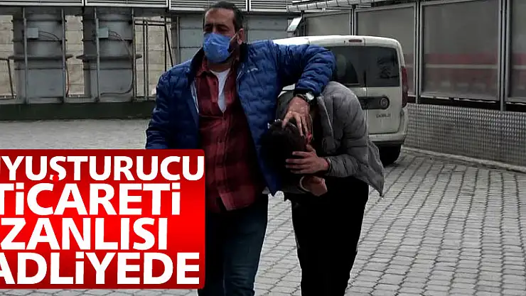 Samsun'da uyuşturucu ticareti zanlısı adliyede