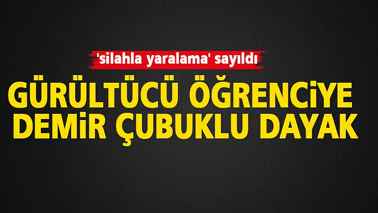 Gürültücü öğrenciye çubukla vuran öğretmene ceza
