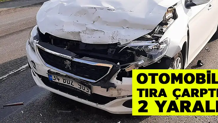Samsun'da otomobil tıra çarptı: 2 yaralı 