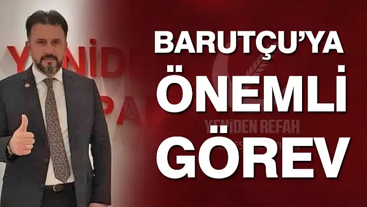 Barutçu'ya önemli görev