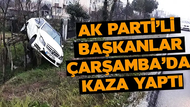  AK Parti ilçe başkanlarının içinde bulunduğu araç kaza yaptı: 2 yaralı