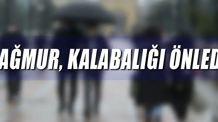 Yağmur, Kalabalığı Önledi