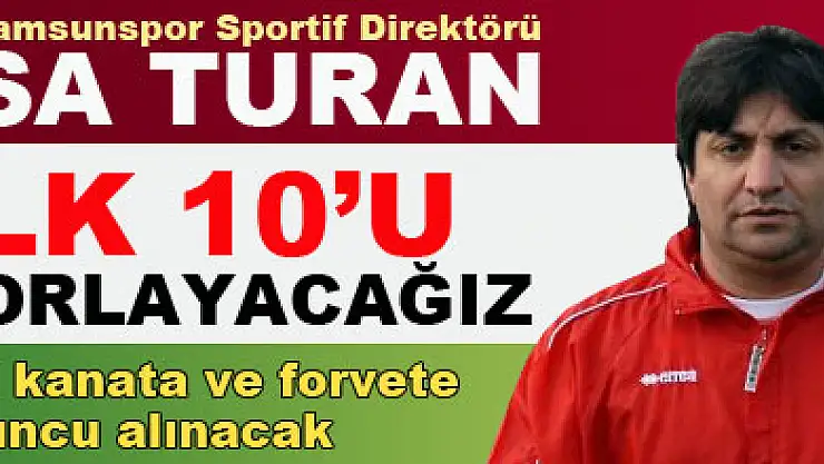Samsunspor ilk 10'u zorlayacak