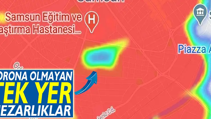 Samsun'da korona olmayan tek yer mezarlıklar