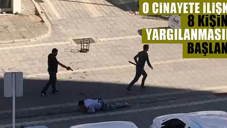 Samsun'daki vahşi cinayetle ilgili 8 kişinin yargılanmasına başlandı