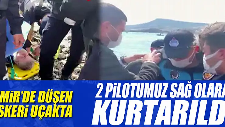 2 pilotumuz sağ olarak kurtarıldı