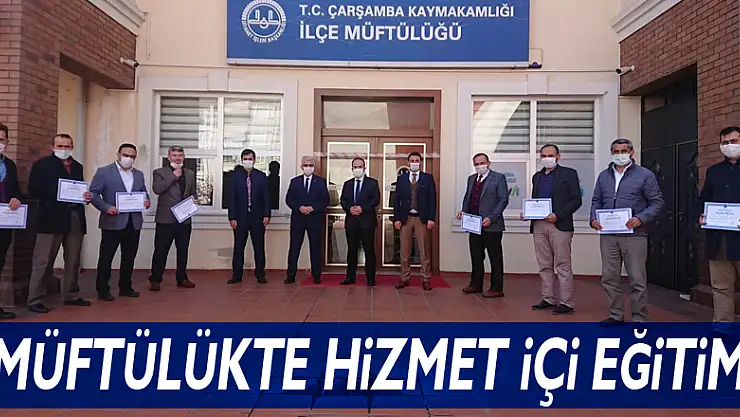 Müftülükte Hizmet İçi Eğitim!