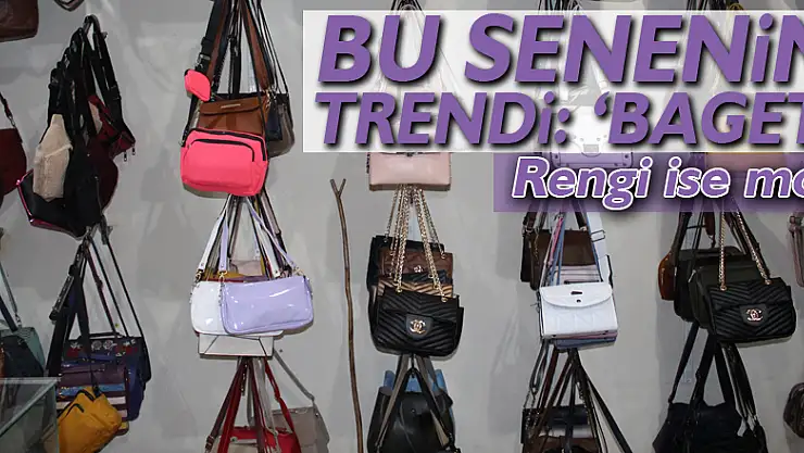 Bu Senenin Trendi: 'Baget'