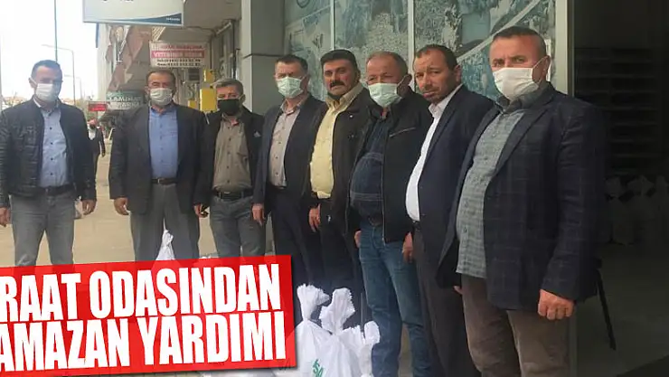ZİRAAT ODASINDAN RAMAZAN YARDIMI