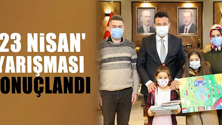 '23 Nisan' yarışması sonuçlandı