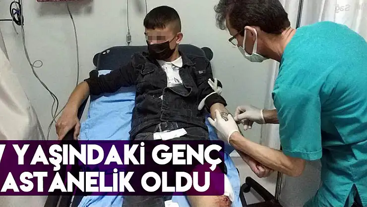 Bıçaklanan 17 yaşındaki genç hastanelik oldu