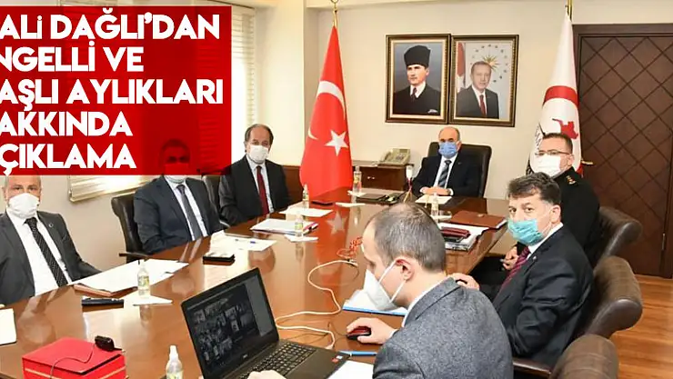 Vali Dağlı'dan engelli ve yaşlı aylıkları hakkında açıklama