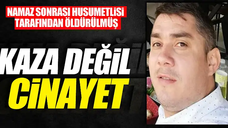İmamın ölümü kaza değil cinayet