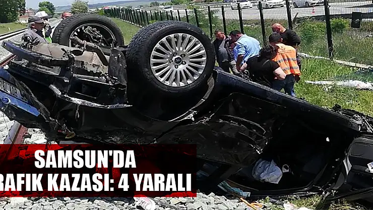 Samsun'da trafik kazası: 4 yaralı