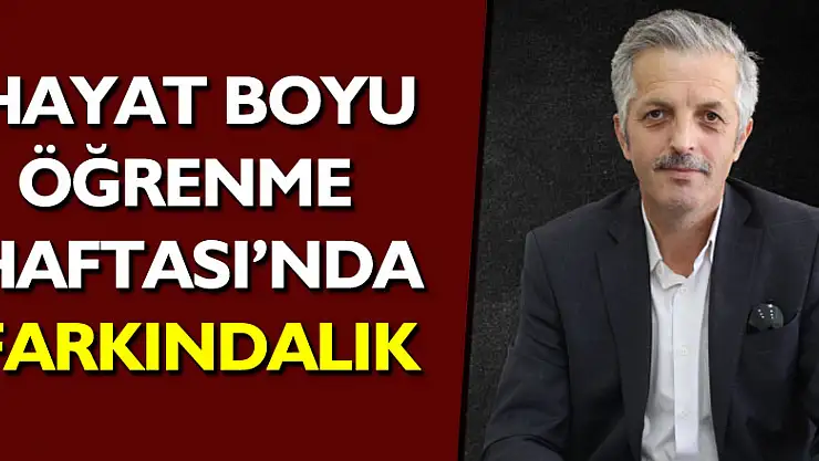  'Hayat Boyu Öğrenme Haftası'nda Farkındalık