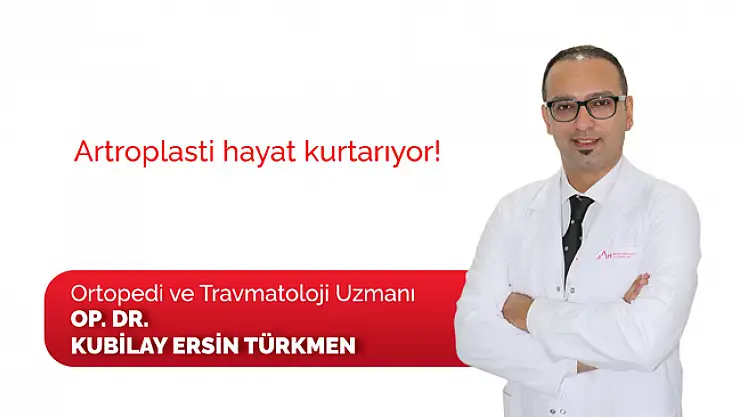 Artroplasti hayat kurtarıyor