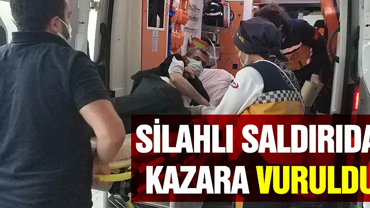 Silahlı saldırıda kazara vuruldu