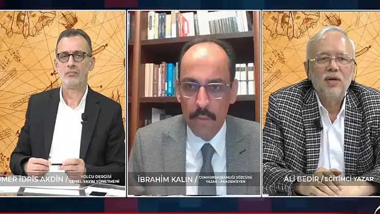 İbrahim Kalın: ''Kızıl tehlike'nin yerine başka tehdit gerekiyordu 'yeşil tehlike' icat edildi'