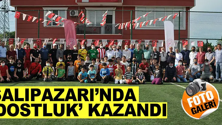 Salıpazarı'nda 'Dostluk' Kazandı