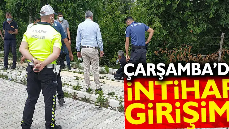 Çarşamba'da intihar girişimi
