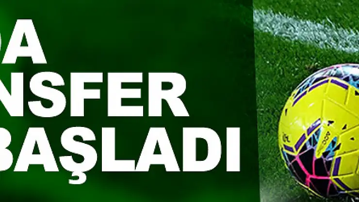 Futbolda yaz transfer dönemi başladı