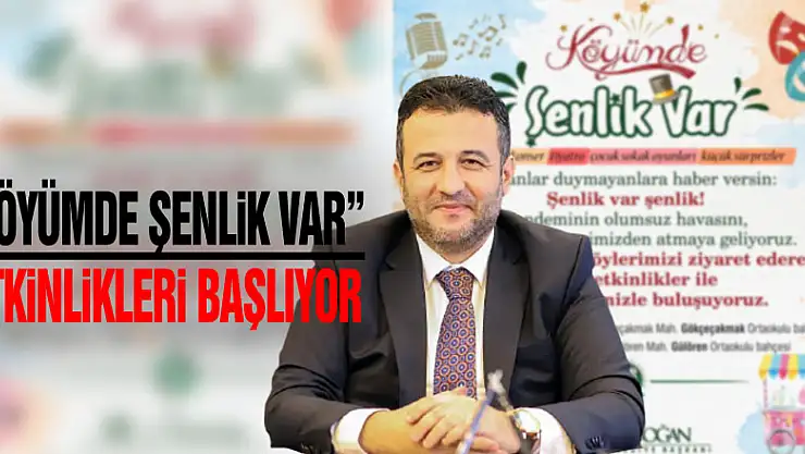 Çarşamba'da 'Köyümde şenlik var' etkinlikleri başlıyor