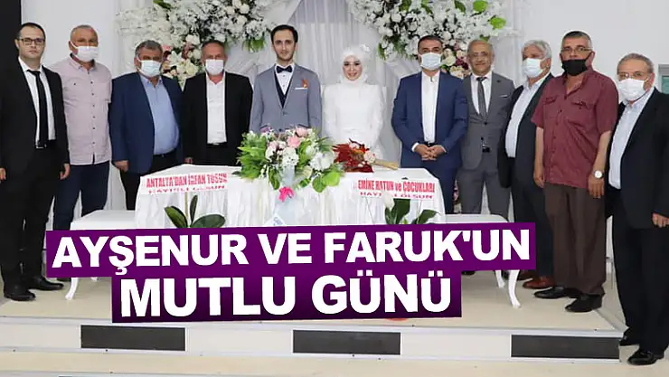 AYŞENUR VE FARUK'UN MUTLU GÜNÜ