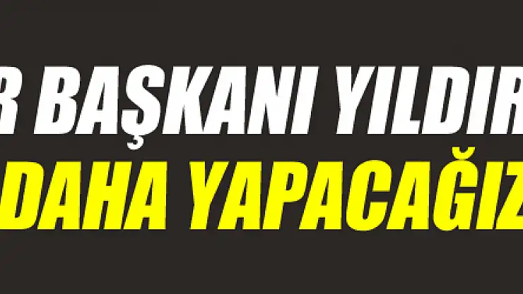 Samsunspor Başkanı Yıldırım: '6 transfer daha yapacağız'
