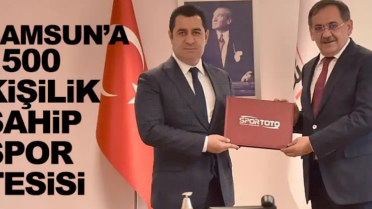 Samsun'a 1500 kişilik sahip spor tesisi