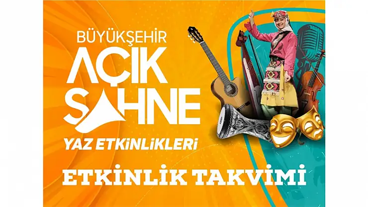 Büyükşehir'den Açık Sahne Yaz Etkinlikleri